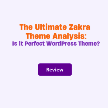 Zakra WordPress Theme Review